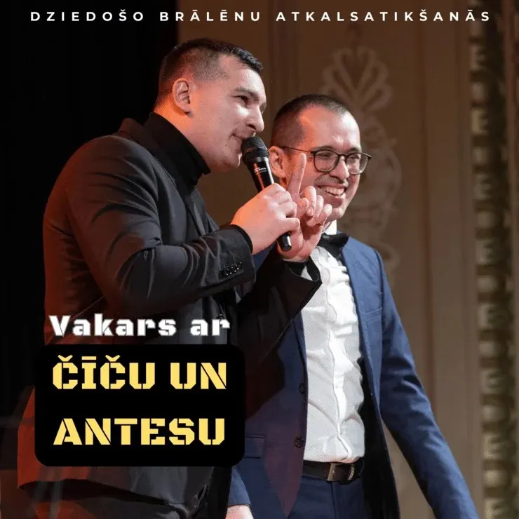 VAKARS AR ČĪČU UN ANTESU